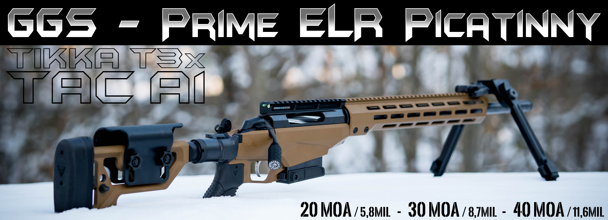 Read more about the article Our new “Prime – Extreme Long Range” Picatinny series has been expanded for the “TAC A1”!<strong> </strong>
